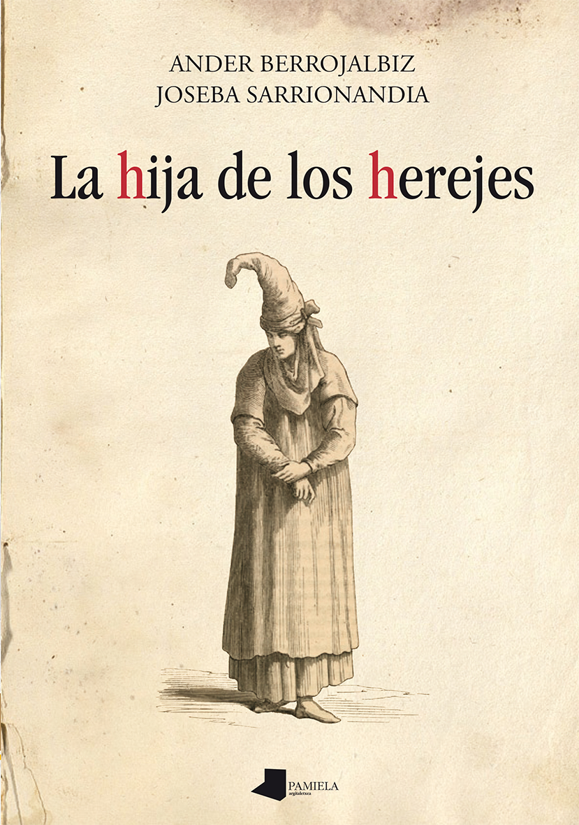 La hija de los herejes